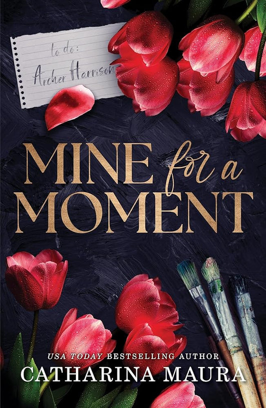 Mine for a Moment: A Billionaire Romance with the Brother's Best Friend from the Author of the Windsors Series cover image