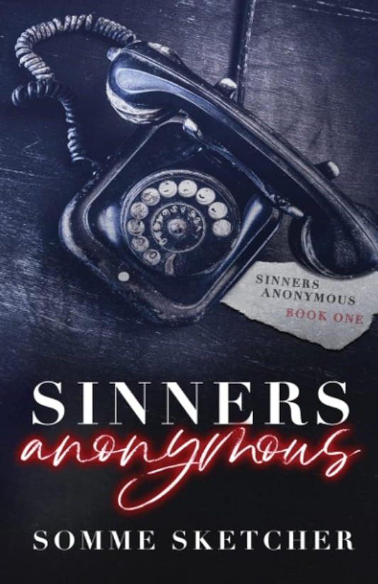 Sinners Anonymous: A Forbidden Love Dark Mafia Romance cover image