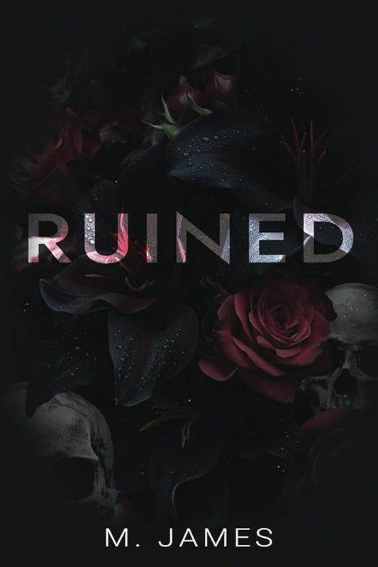 Ruined: A Dark Mafia Enemies To Lovers Standalone Romance cover image